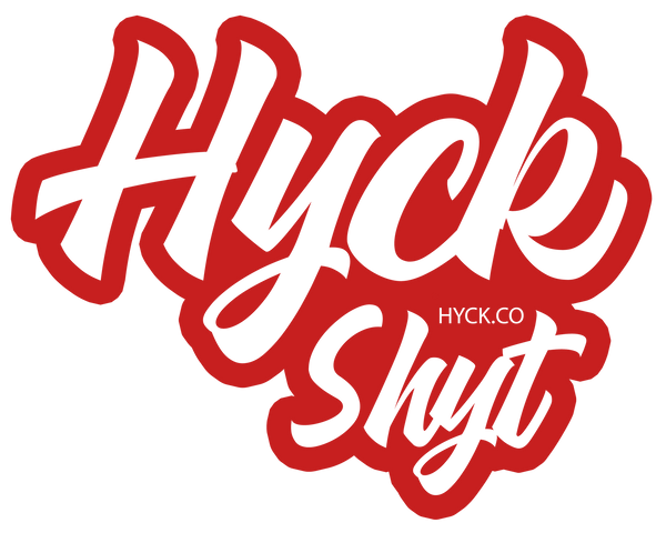 HyckShyt Decal - Extra Large - 18 COLORS